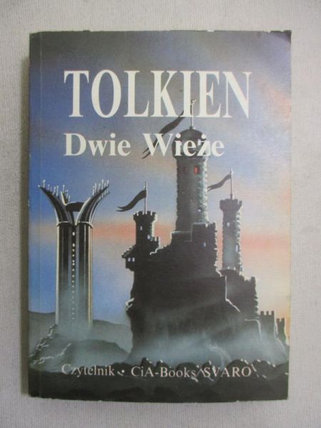 John Ronald Reuel - Władca Pierścieni. Dwie Wieże