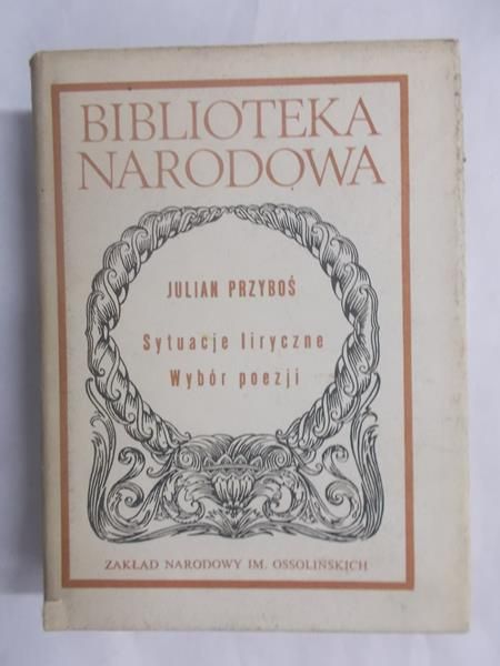 Sytuacje liryczne. Wybór poezji, BN