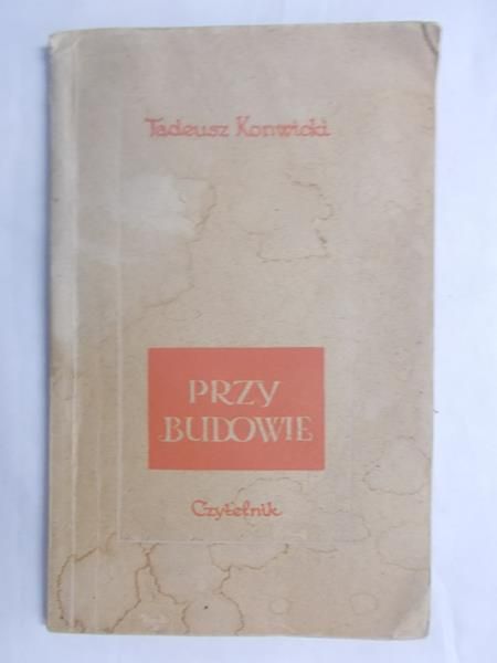 Przy budowie