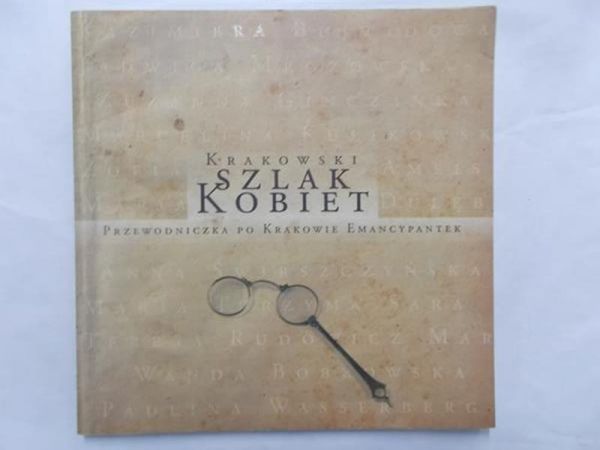 Furgał Ewa (red.) - Krakowski szlak kobiet