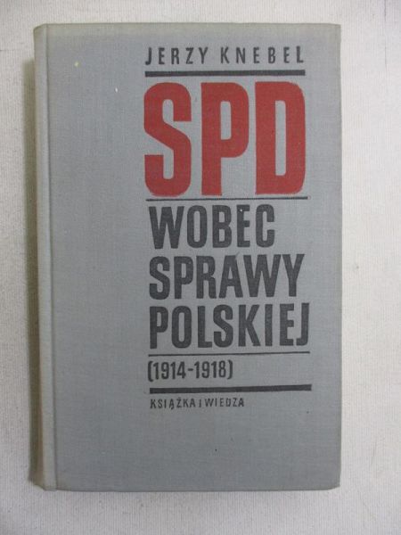 SPD wobec sprawy polskiej (1914-1918)