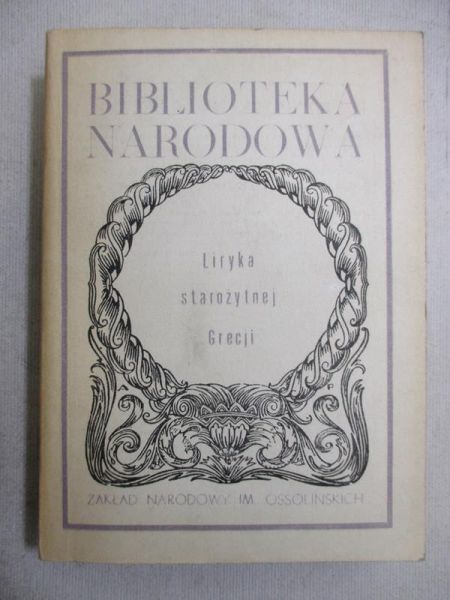Danielewicz Jerzy (red.) - Liryka starożytnej Grecji, BN