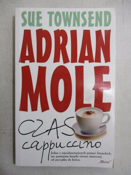 Townsend Sue - Adrian Mole. Czas cappuccino