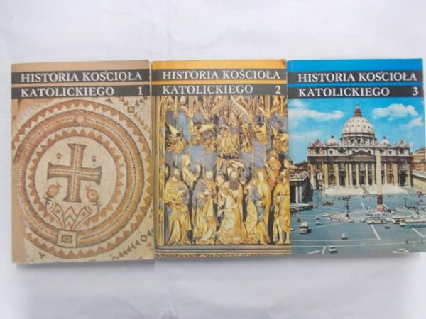 Historia Kościoła Katolickiego, Tom I-III
