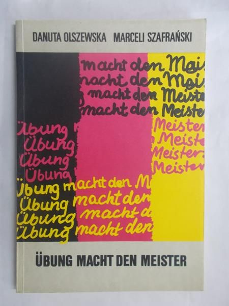 Ubung macht den meistern