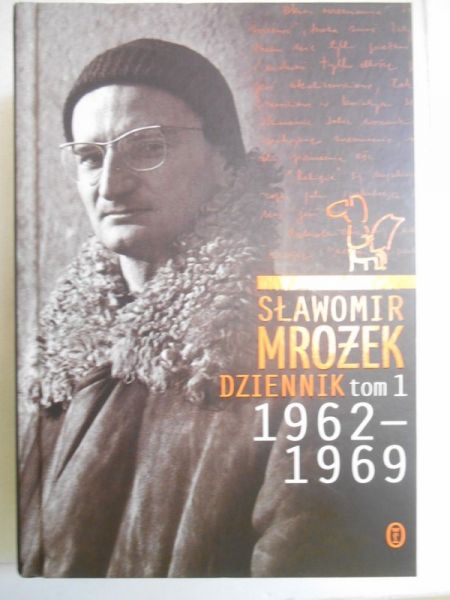 Dziennik. 1962-1969, Tom I