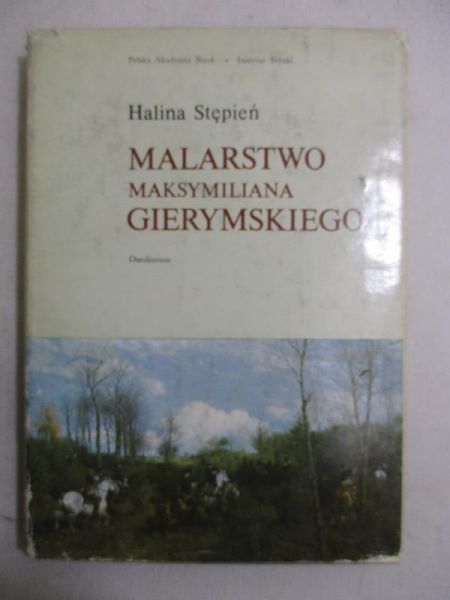 Malarstwo Maksymiliana Gierymskiego