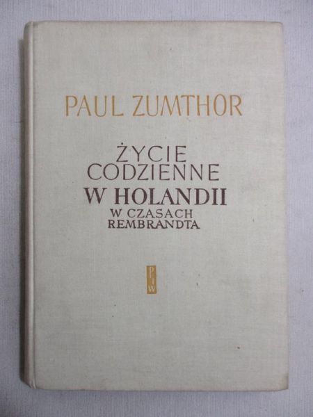 Życie codzienne w Holandii w czasach Rembrandta