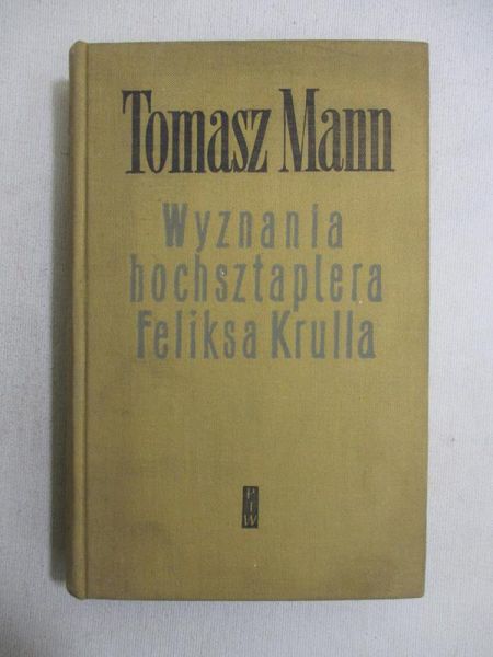 Wyznania hochsztaplera Feliksa Krulla