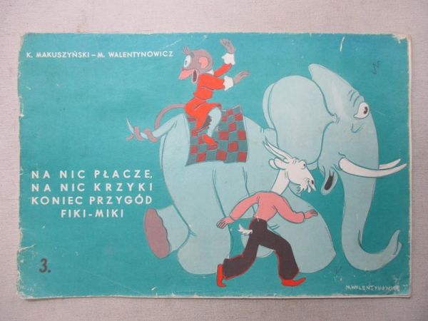 Na nic płacze na nic krzyki koniec przygód Fiki-Miki