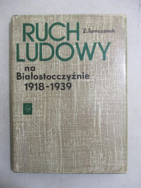 Ruch ludowy na Białostocczyźnie 1918-19309
