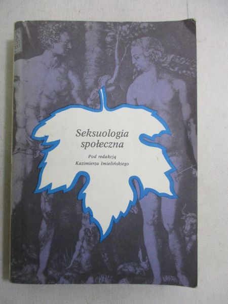 Imieliński Kazimierz (red.) - Seksuologia społeczna