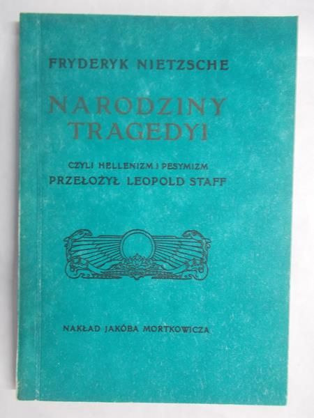 Narodziny tragedyi, reprint z 1907 r.