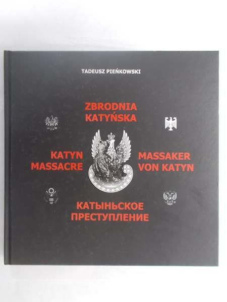 Pieńkowski Tadeusz - Zbrodnia Katyńska