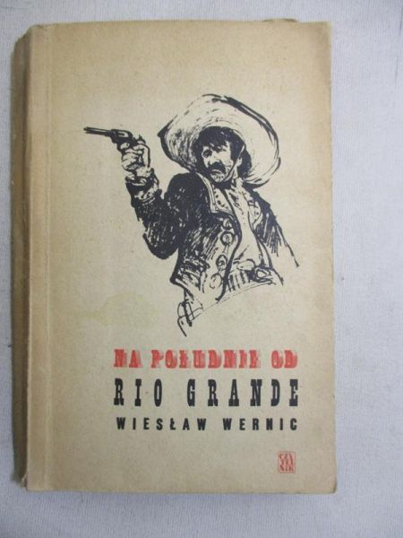 Na południe od Rio Grande