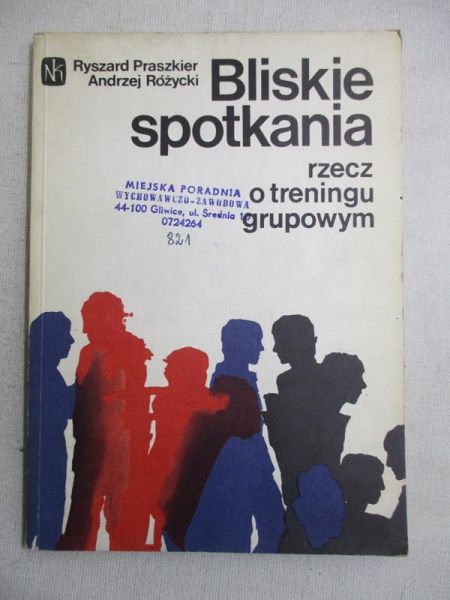 Bliskie spotkania. Rzecz o treningu grupowym