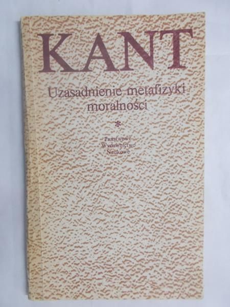Uzasadnienie metafizyki moralności