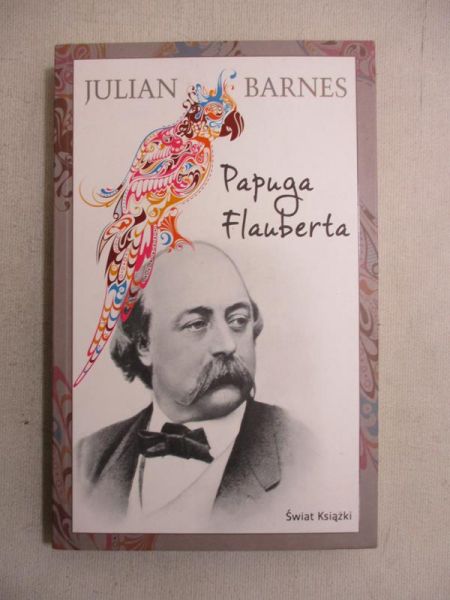 Barnes Julian - Papuga Flauberta