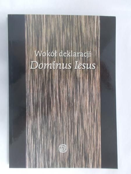 Wokół deklaracji Dominus Iesus