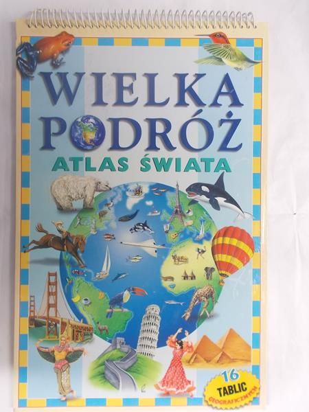 Wielka podróż. Atlas świata