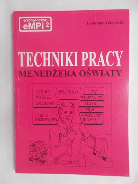 Technika pracy menadżera oświaty
