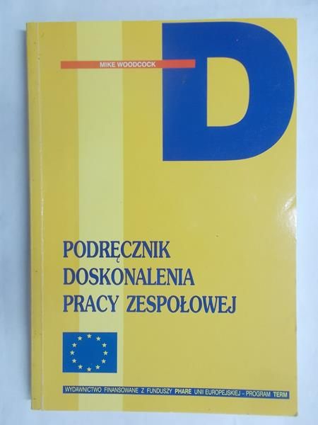 Podręcznik doskonalenia pacy zespołowej