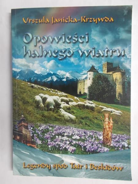 Janicka-Krzywda Urszula - Opowieści halnego wiatru