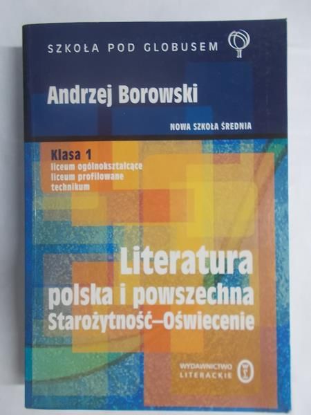 Literatura polska i powszechna: Starożytność -  Oświecenie