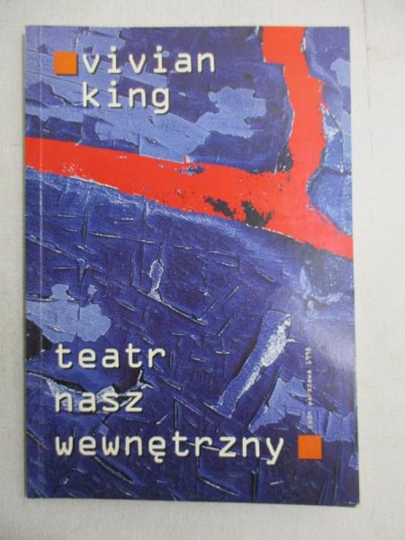 King Vivian - Teatr nasz wewnętrzny