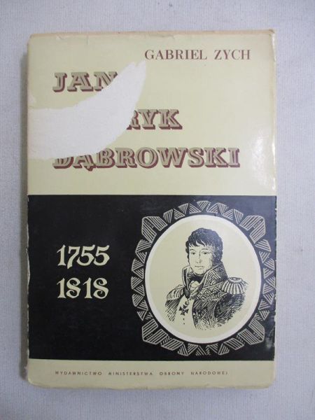 Jan Henryk Dąbrowski 1755-1818