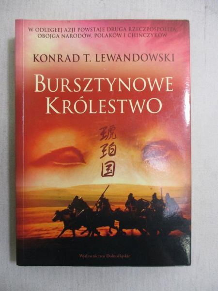 Lewandowski Konrad T. - Bursztynowe królestwo