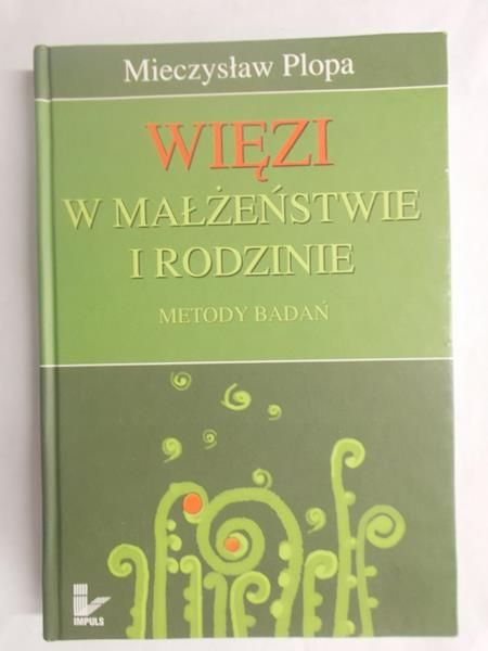 Więzi w małżeństwie i rodzinie