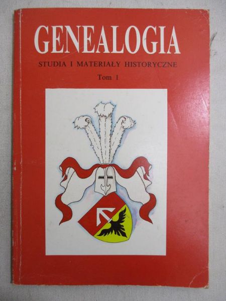 Genealogia. Studia i materiały historyczne, t. I