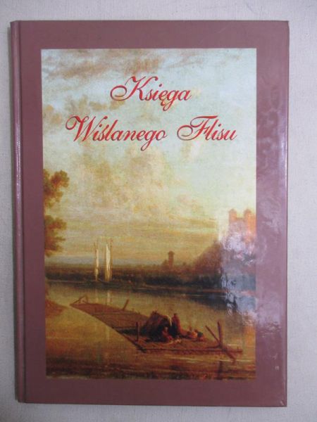 Księga wiślanego flisu