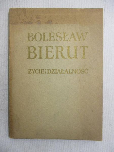 Bierut Bolesław - Życie i działalność