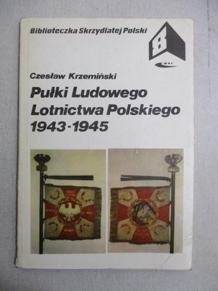 Pułki Ludowego Lotnictwa Polskiego 1943-1945