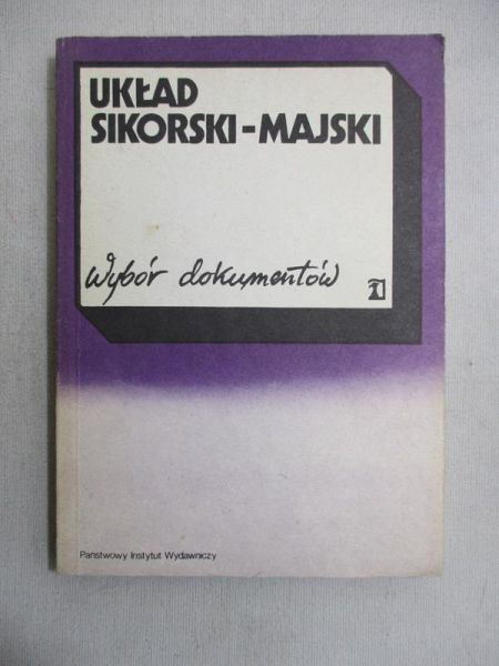Duraczyński Eugeniusz (oprac.) - Układ Sikorski-Majski