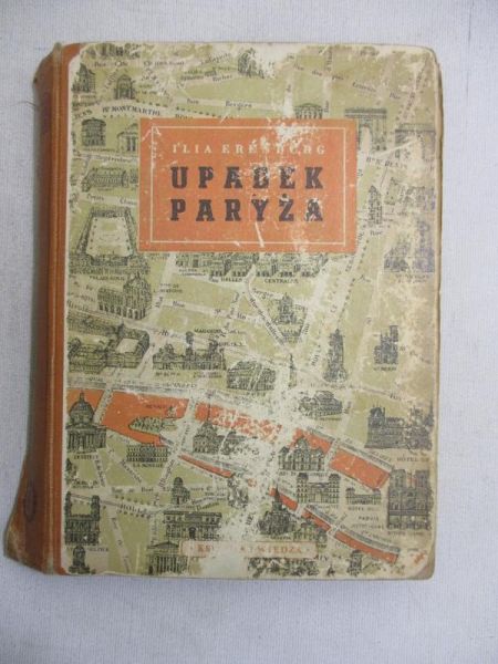 Erenburg Ilia - Upadek Paryża, 1949 r.