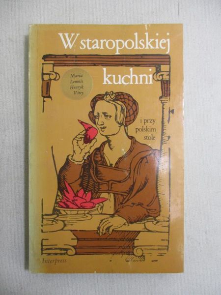 W staropolskiej kuchni