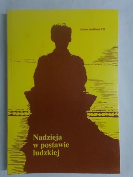 Słomka Walerian (red.) - Nadzieja w postawie ludzkiej