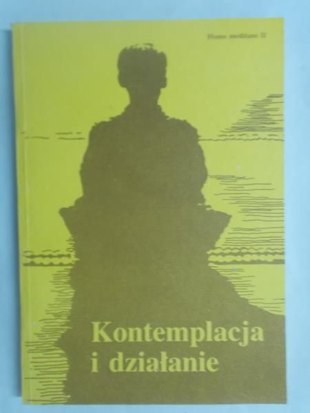 Słomka Walerian (red.) - Kontemplacja i działanie