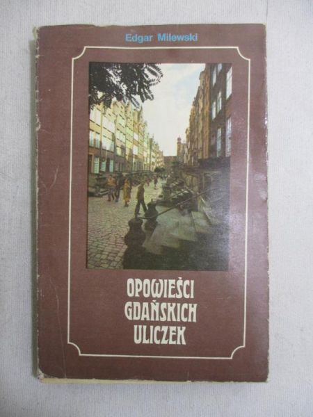 Opowieści gdańskich uliczek