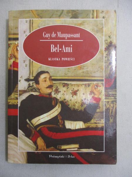 Maupassant Guy - Bel Ami