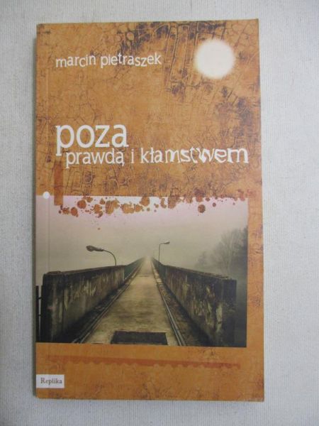 Poza prawdą i kłamstwem