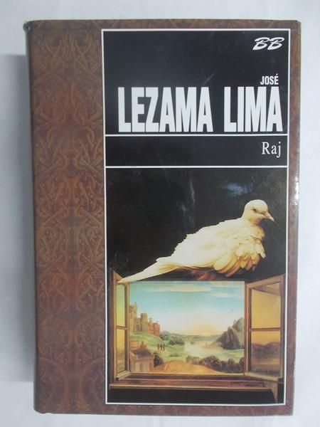 Lezama Lima Jose  - Raj