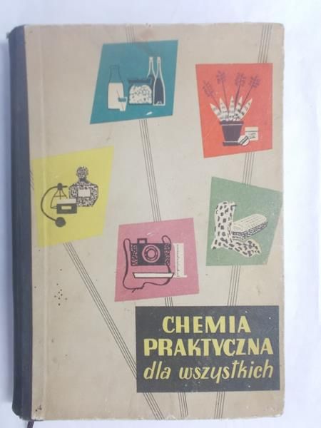 Aleksandrowicz Franciszek -  Chemia praktyczna dla wszystkich