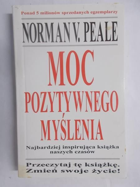. - Moc Pozytywnego myślenia