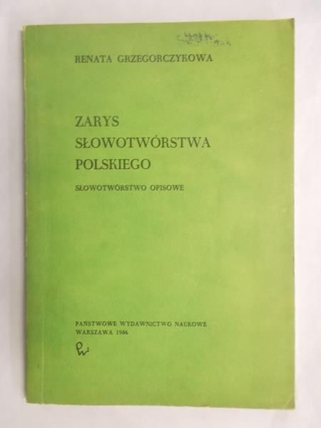 Zarys słowotwórstwa polskiego