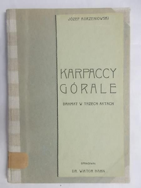 Korzeniowski Józef - Karpaccy górale, Reprint 1843 r.