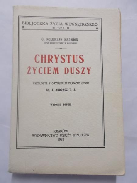 Kolumban Marmion - Chrystus życiem duszy, 1923 r.